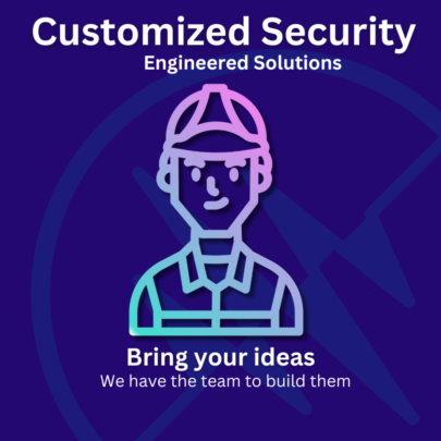 Graphic of a worker with hard hat and "Customized Security, Bring your ideas" text.